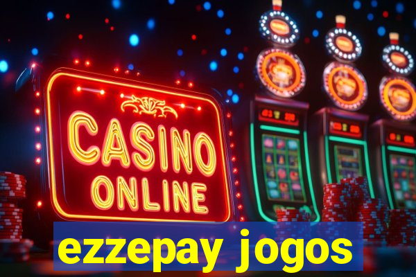 ezzepay jogos